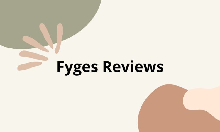 Fyges Reviews