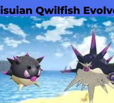 Hisuian Qwilfish Evolve