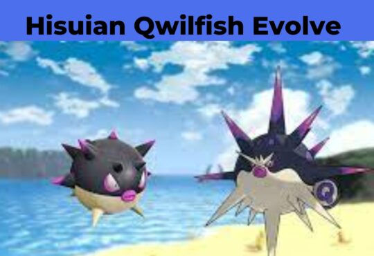 Hisuian Qwilfish Evolve