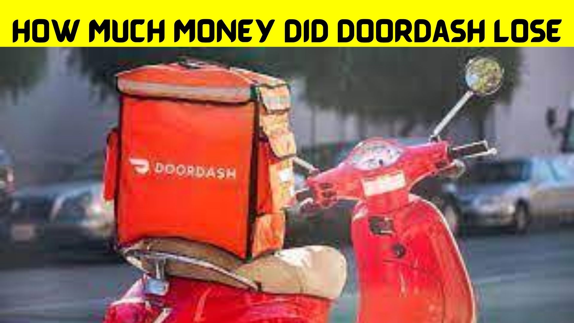 how-much-money-did-doordash-lose-july-check-the-latest-news-here