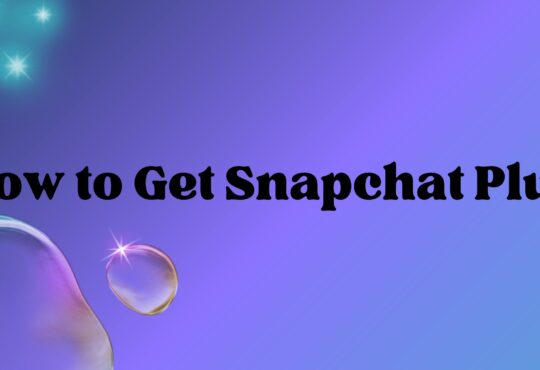 How to Get Snapchat Plus