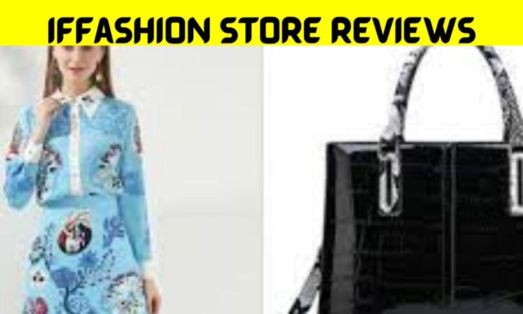 Iffashion Store Reviews