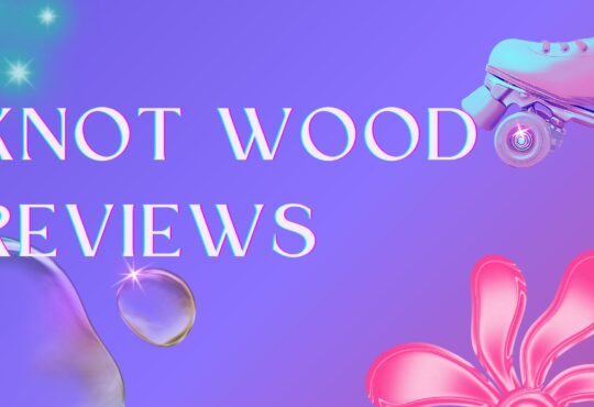 Knot Wood Reviews