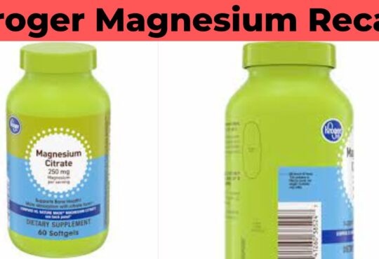 Kroger Magnesium Recall