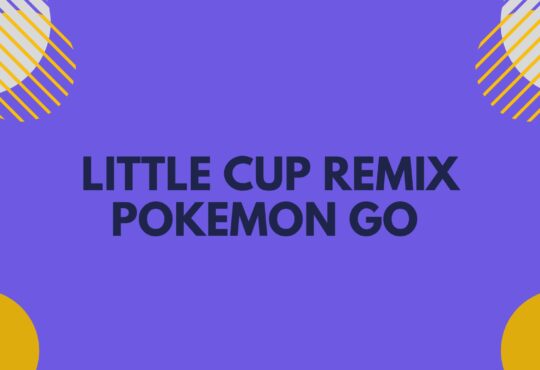 Little Cup Remix Pokemon Go