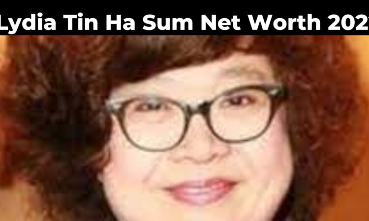 Lydia Tin Ha Sum Net Worth 2022