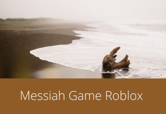 Messiah Game Roblox