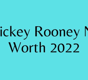 Mickey Rooney Net Worth 2022