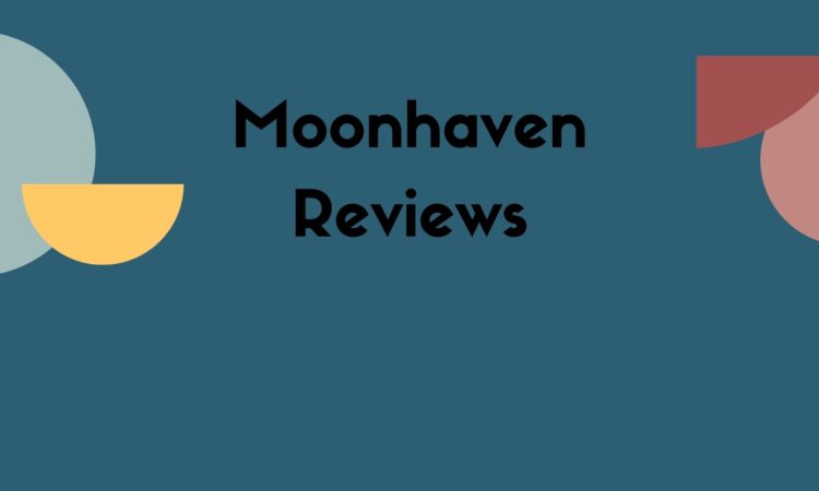 Moonhaven Reviews