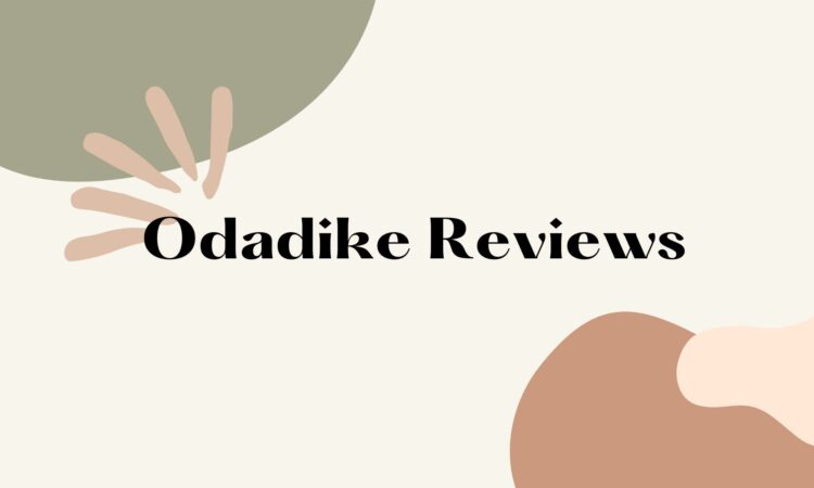 Odadike Reviews