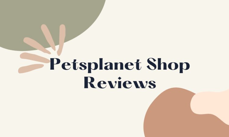 Petsplanet Shop Reviews