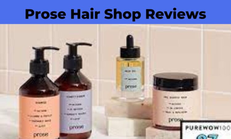 Prose Hair Shop Reviews