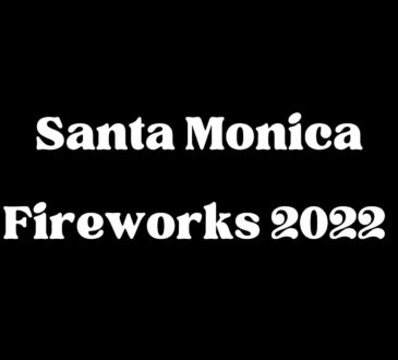 Santa Monica Fireworks 2022