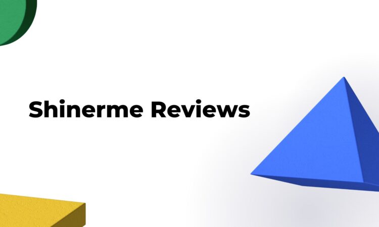 Shinerme Reviews