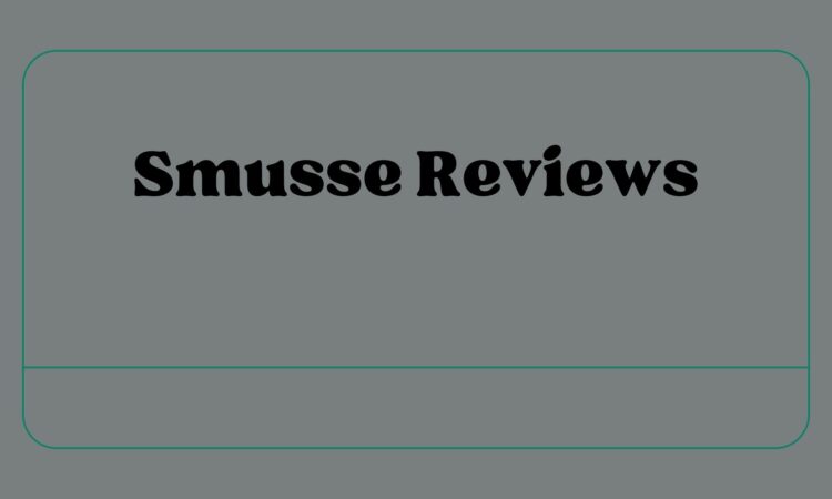 Smusse Reviews