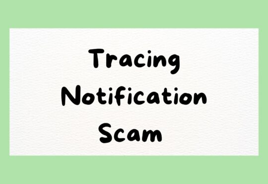 Tracing Notification Scam