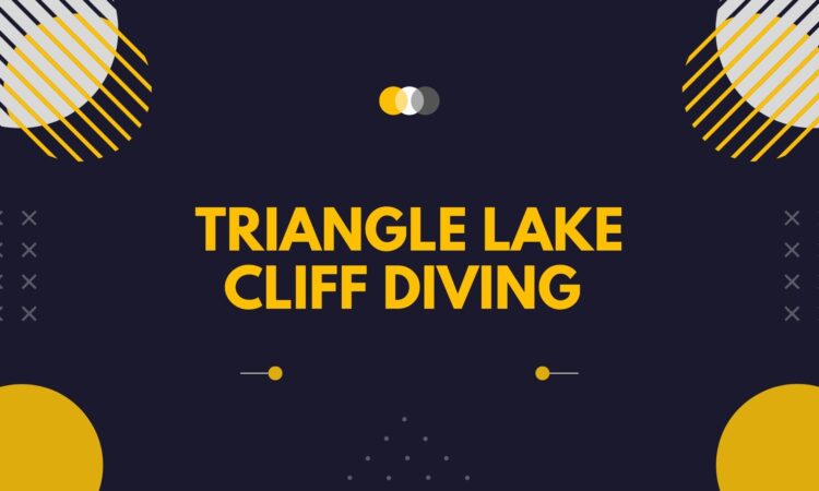 Triangle Lake Cliff Diving