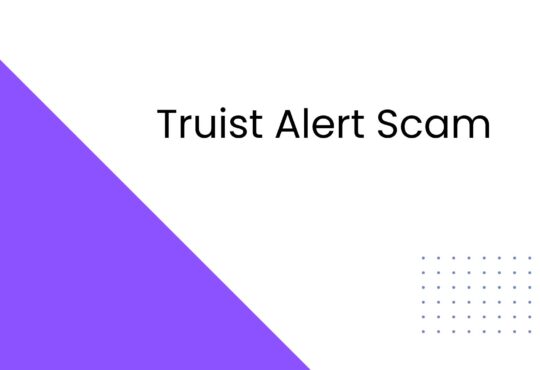 Truist Alert Scam