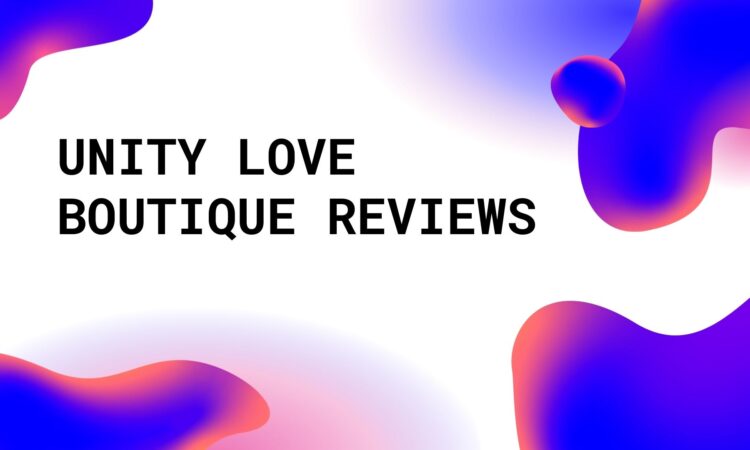 Unity Love Boutique Reviews