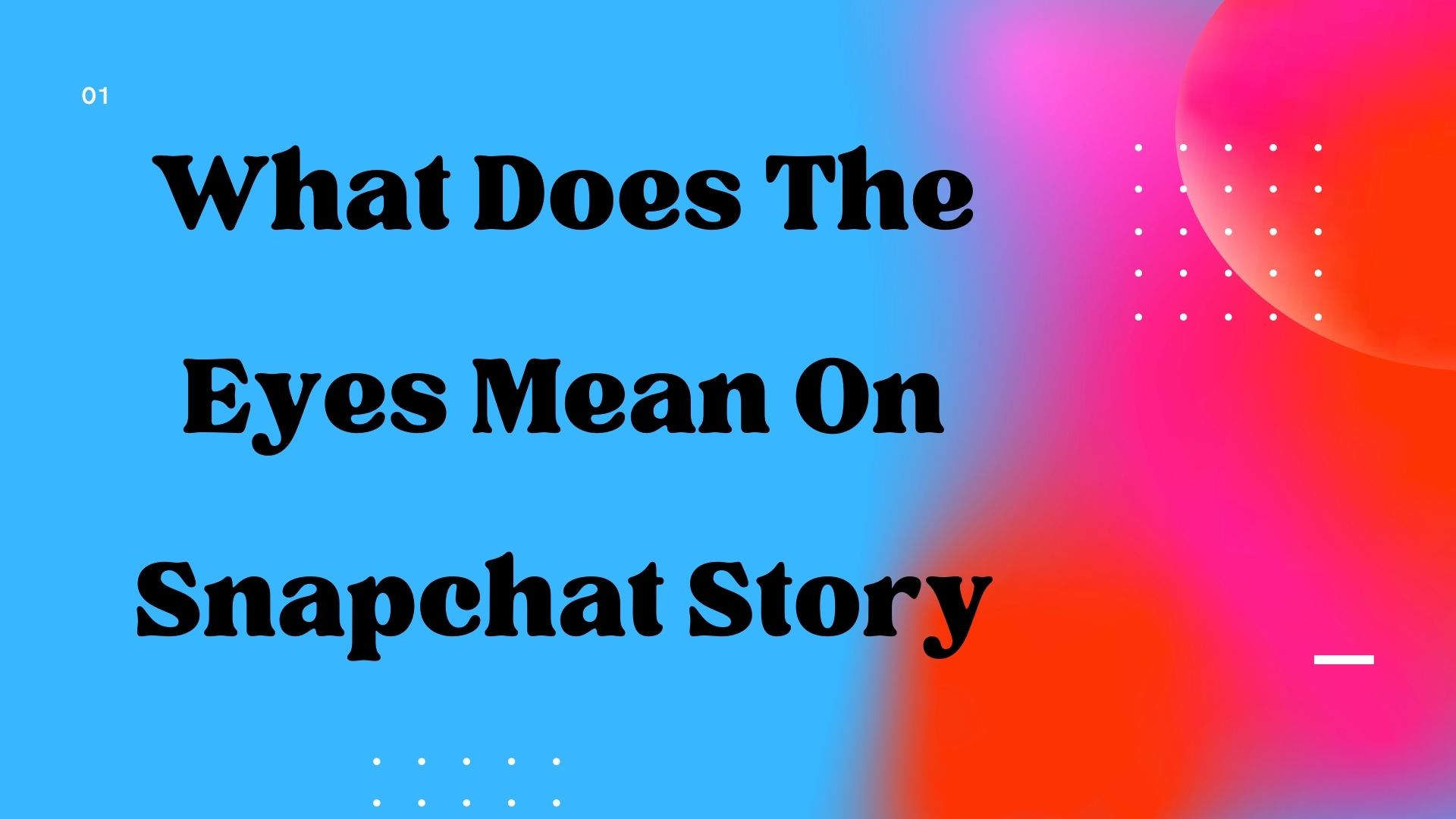 what-does-the-eyes-mean-on-snapchat-story-july-know-the-incident-impact