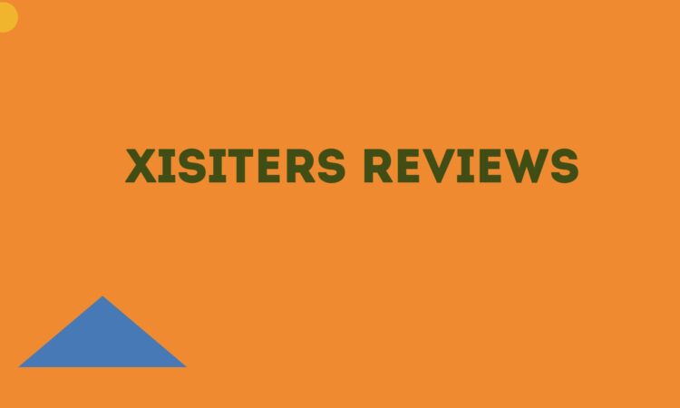 Xisiters Reviews