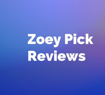 Zoey Pick Reviews