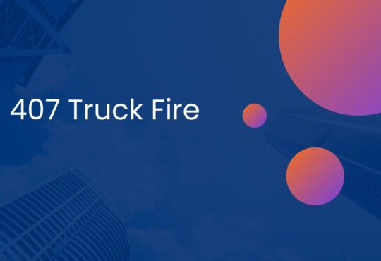 407 Truck Fire