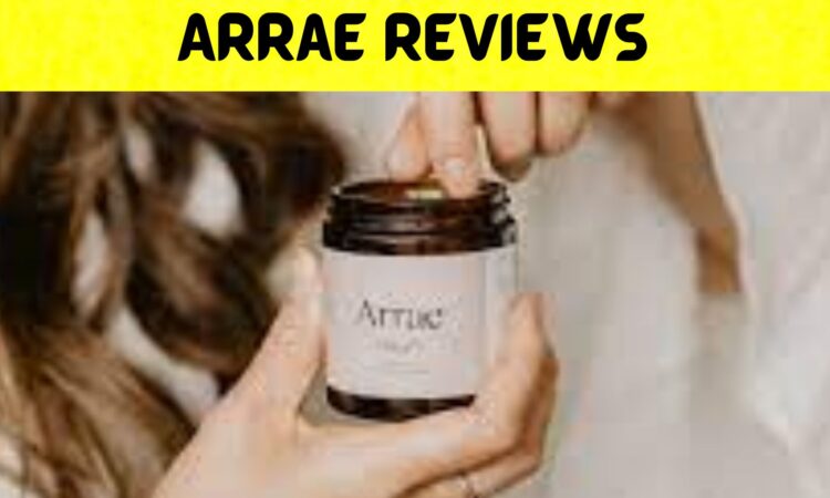 Arrae Reviews