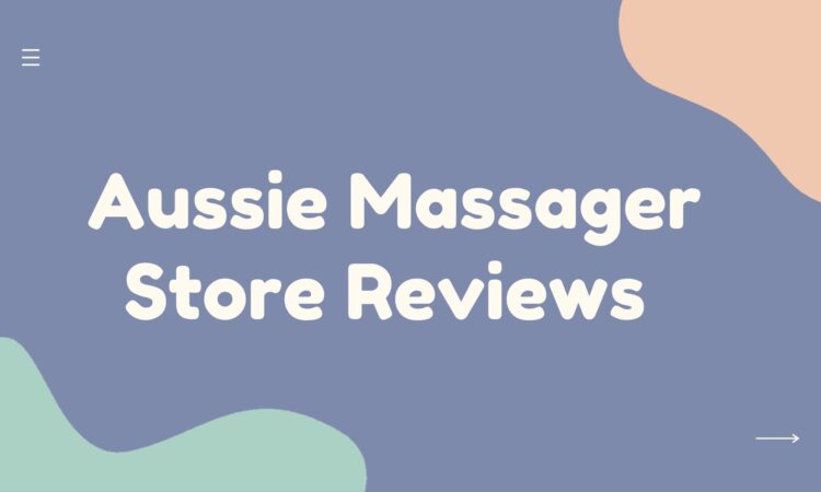 Aussie Massager Store Reviews