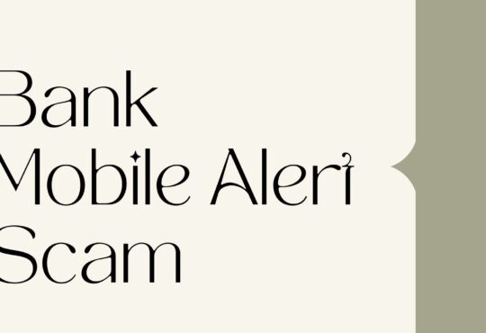 Bank Mobile Alert Scam