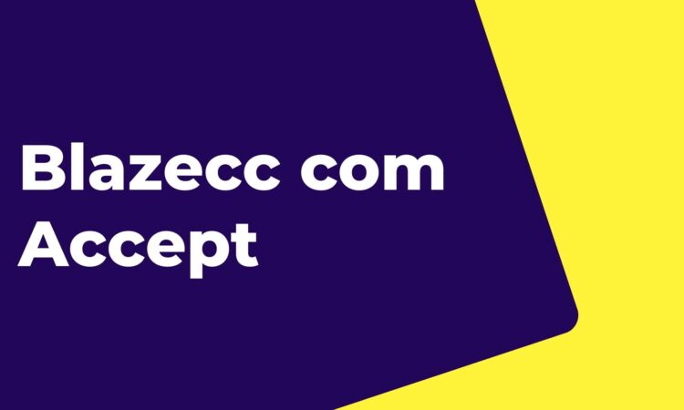 Blazecc com Accept