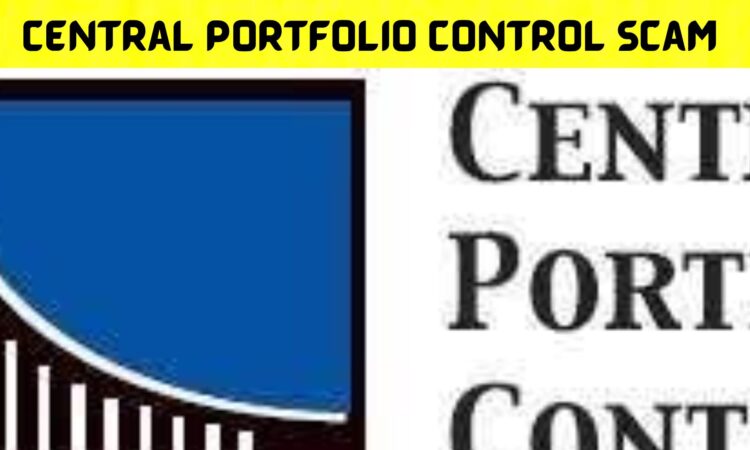 Central Portfolio Control Scam