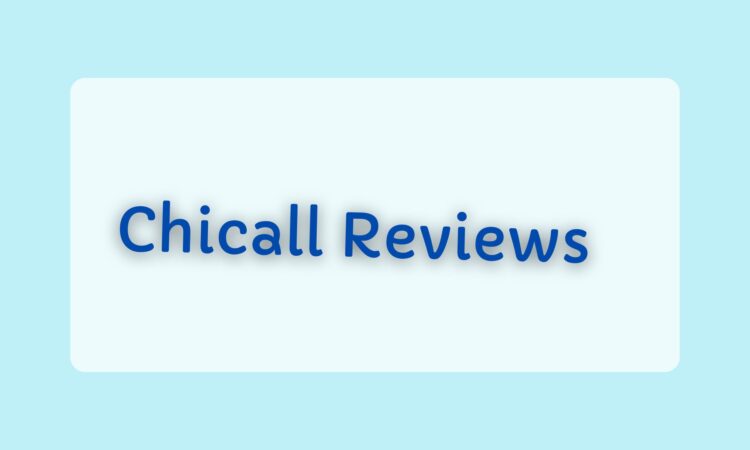 Chicall Reviews