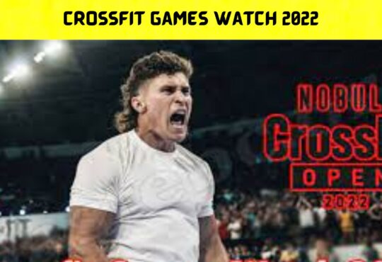 Crossfit Games Watch 2022