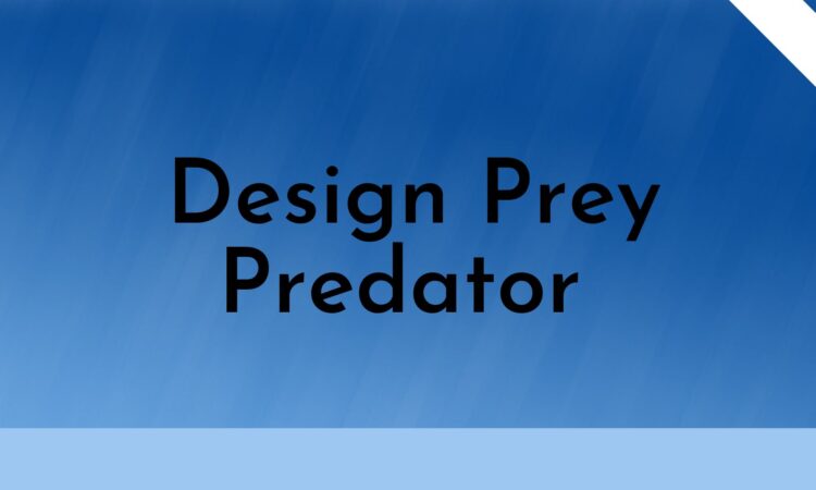 Design Prey Predator
