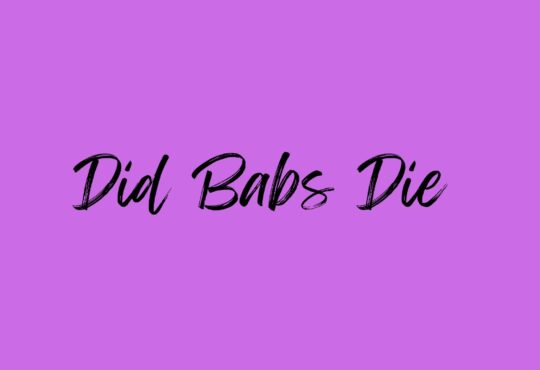 Did Babs Die