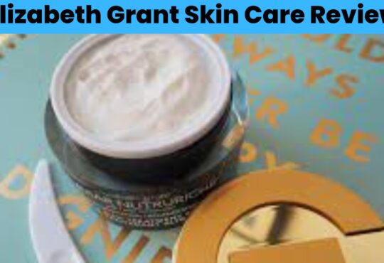 Elizabeth Grant Skin Care Reviews