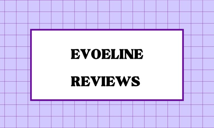 Evoeline Reviews