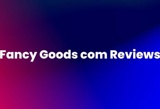 Fancy Goods com Reviews