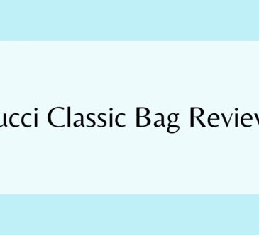 Gucci Classic Bag Reviews