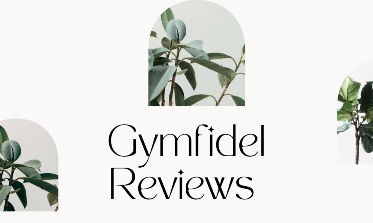 Gymfidel Reviews