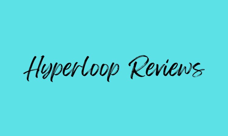 Hyperloop Reviews