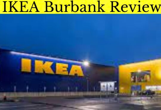 IKEA Burbank Reviews