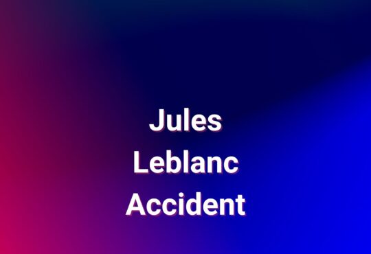 Jules Leblanc Accident