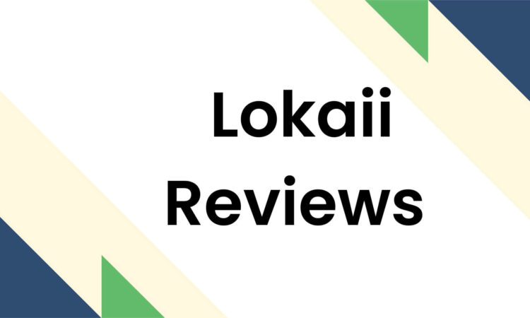 Lokaii Reviews