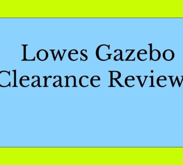 Lowes Gazebo Clearance Reviews