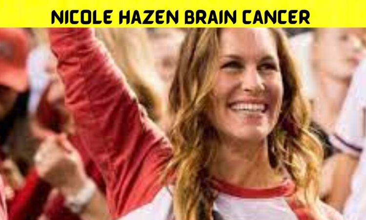 Nicole Hazen Brain Cancer