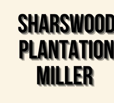 Sharswood Plantation Miller