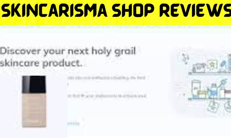 Skincarisma Shop Reviews