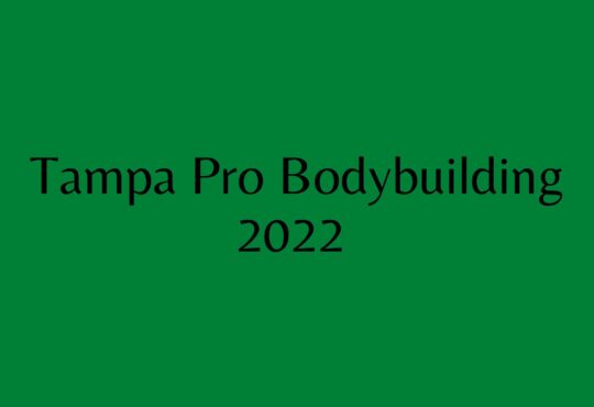 Tampa Pro Bodybuilding 2022